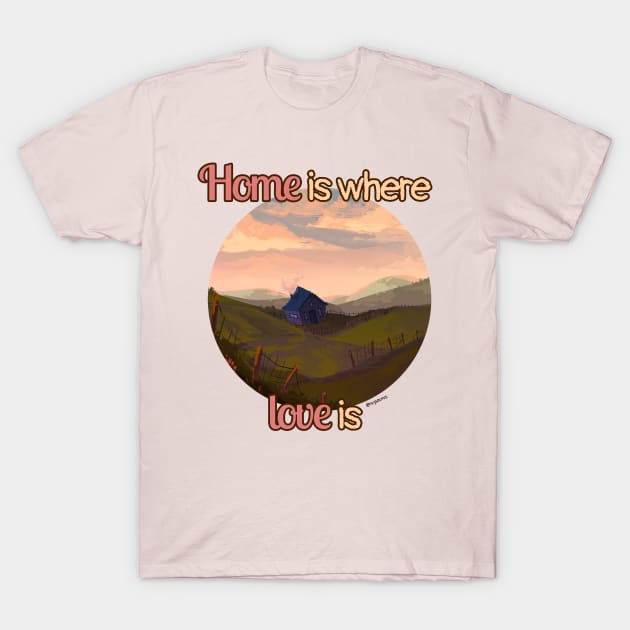 Home love T-Shirt by reysaurus